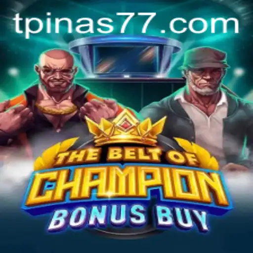 Exploring TheBeltOfChampionBonusBuy: A Thrilling Gaming Experience with Pinas77