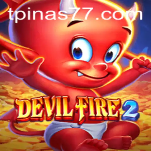 A Deep Dive into DevilFire2: An Epic Gaming Experience Inspired by Pinas77
