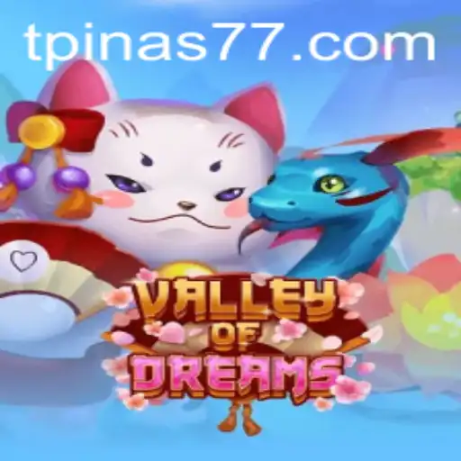 ValleyofDreams: Dive into the Mystical World with Pinas77